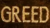 Greed