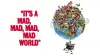 It's a Mad, Mad, Mad, Mad World