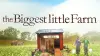 The Biggest Little Farm