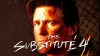 The Substitute: Failure Is Not an Option