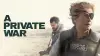 A Private War