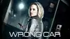 The Wrong Car
