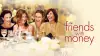 Friends with Money