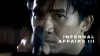 Infernal Affairs III
