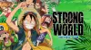 One Piece: Strong World