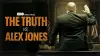 The Truth vs. Alex Jones