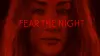 Fear the Night