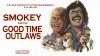 Smokey and the Good Time Outlaws