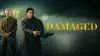 Damaged