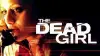 The Dead Girl