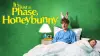 It's Just a Phase, Honeybunny