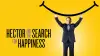 Hector and the Search for Happiness