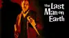 The Last Man on Earth