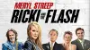 Ricki and the Flash