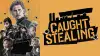 Caught Stealing