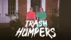 Trash Humpers