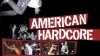 American Hardcore