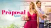 The Proposal Spot