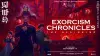 Exorcism Chronicles: The Beginning