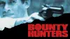 Bounty Hunters