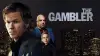 The Gambler