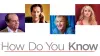 How Do You Know