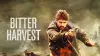 Bitter Harvest