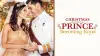 Christmas with a Prince: Becoming Royal