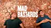 Mad Bastards