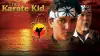 The Karate Kid