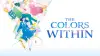 The Colors Within