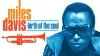 Miles Davis: Birth of the Cool