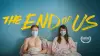 The End of Us