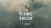 The Flying Sailor