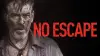 No Escape