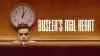 Buster's Mal Heart