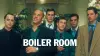 Boiler Room