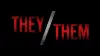 They/Them
