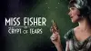 Miss Fisher and the Crypt of Tears