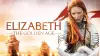 Elizabeth: The Golden Age