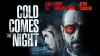 Cold Comes the Night