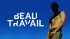 Beau Travail