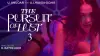 The Pursuit of Lust 3