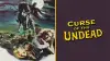 Curse of the Undead