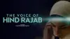 The Voice of Hind Rajab