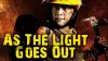 As the Light Goes Out