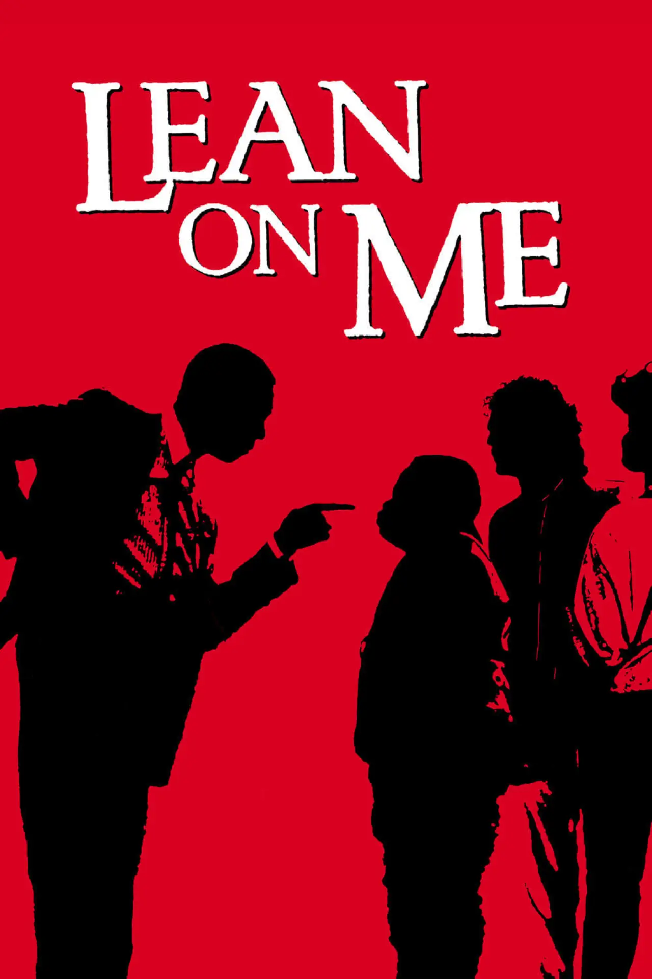 Movie poster "Lean On Me"