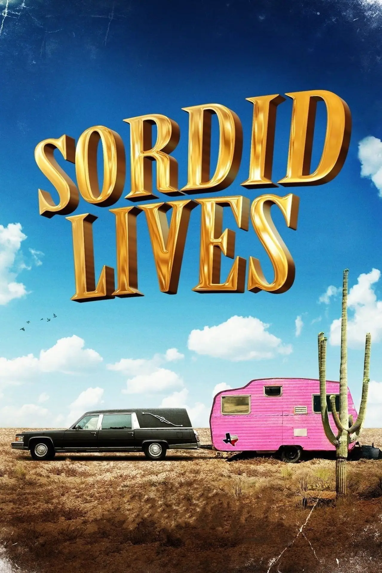 Movie poster "Sordid Lives"
