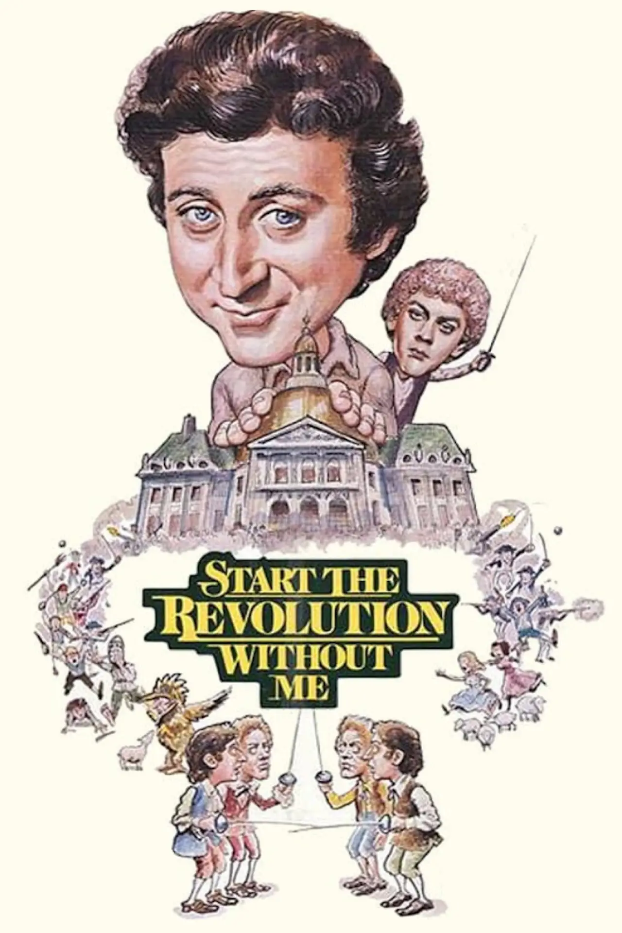 Movie poster "Start the Revolution Without Me"