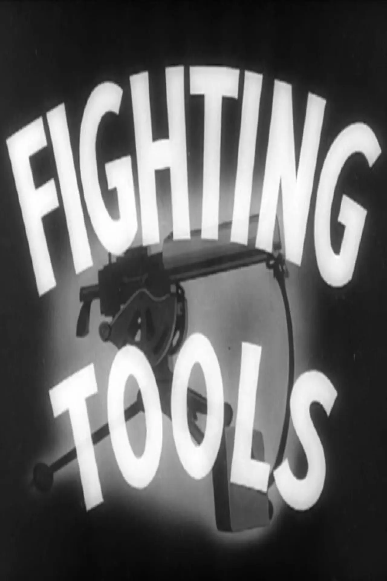 Movie poster "Fighting Tools"
